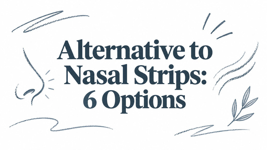 Alternative to Nasal Strips: 6 Options