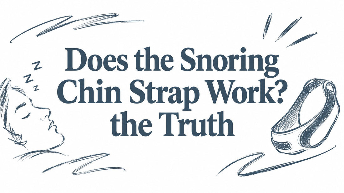 Does the Snoring Chin Strap Work? the Truth
