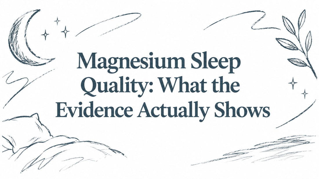 Magnesium Sleep Quality: What the Evidence Actually Shows