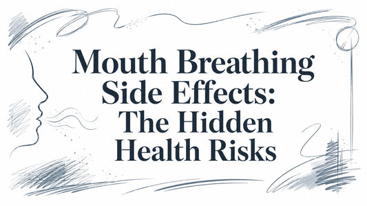 Mouth Breathing Side Effects: The Hidden Health Risks